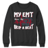My EMT Makes My Heart Skip A Beat - Unisex Shirt